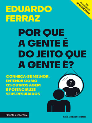 cover image of Por que a gente é do jeito que a gente é?